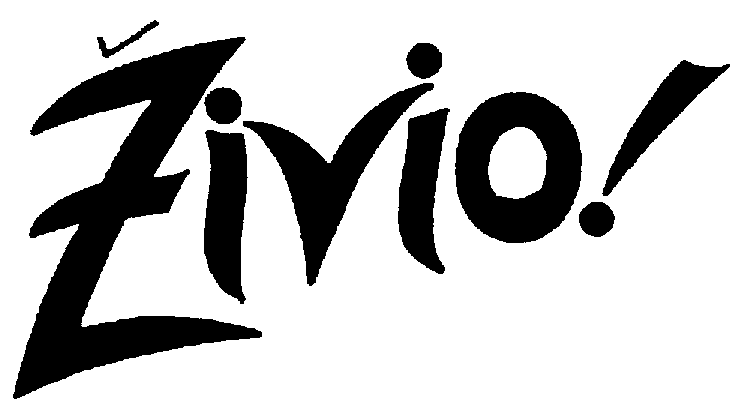 Zivio!